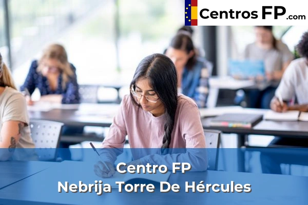Centro FP Nebrija Torre De Hércules