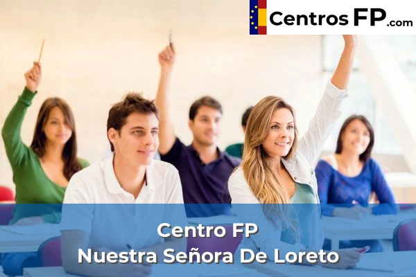 Centro FP Nuestra Señora De Loreto