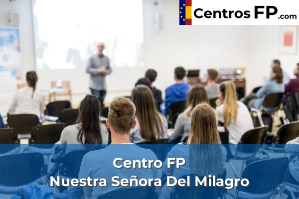 Centro FP Amor De Dios 130 Centro FP Nuestra Señora Del Milagro
