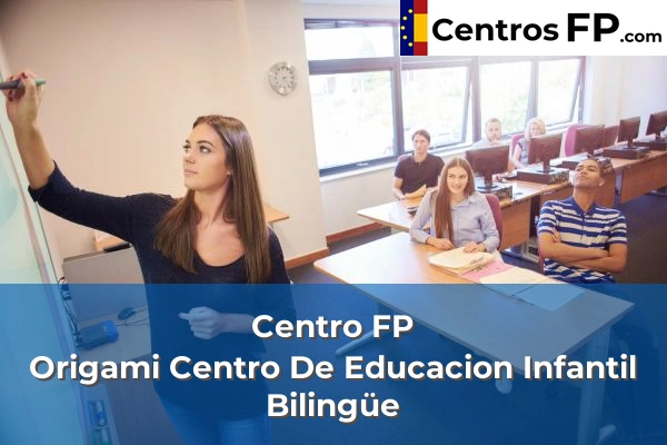 Centro FP Origami Centro De Educacion Infantil Bilingüe