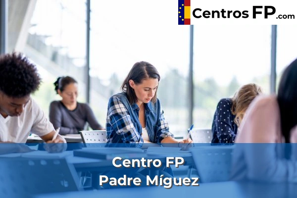 Centro FP Padre Míguez