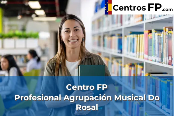 Centro FP Profesional Agrupación Musical Do Rosal