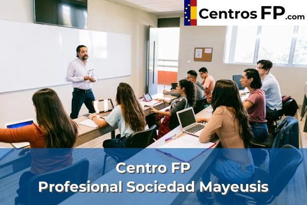 Centro FP Profesional Sociedad Mayeusis