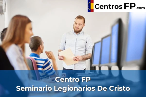 Centro FP Alexmar 52 Centro FP Seminario Legionarios De Cristo