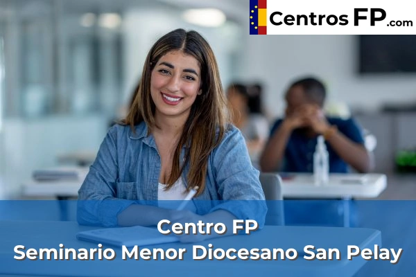 Centro FP Seminario Menor Diocesano San Pelay