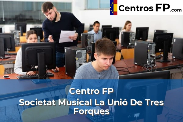 Centro FP Societat Musical La Unió De Tres Forques