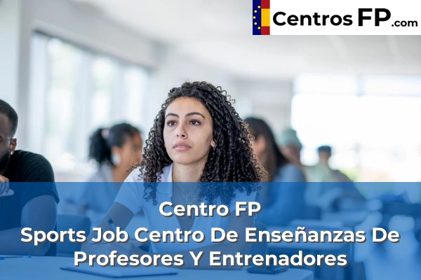 centro fp sports job centro fp de ensenanzas de profesores y entrenadores img