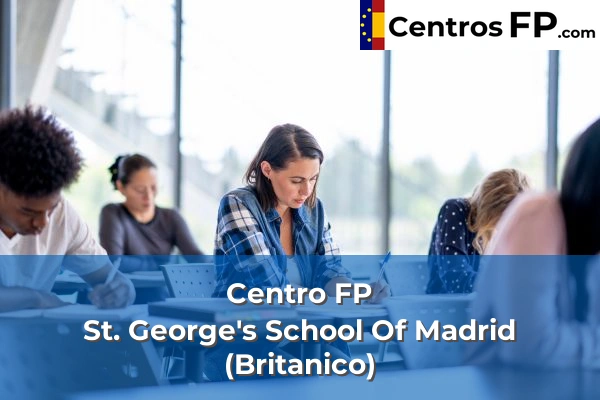 Centro FP St. George's School Of Madrid (Britanico)