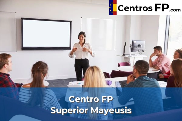 Centro FP Superior Mayeusis