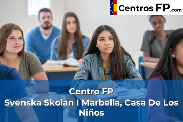 Centro FP Svenska Skolan I Marbella, Casa De Los Niños