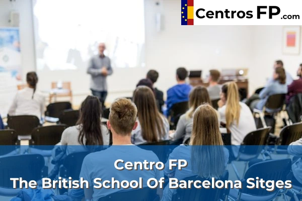 Centro FP The British School Of Barcelona Sitges