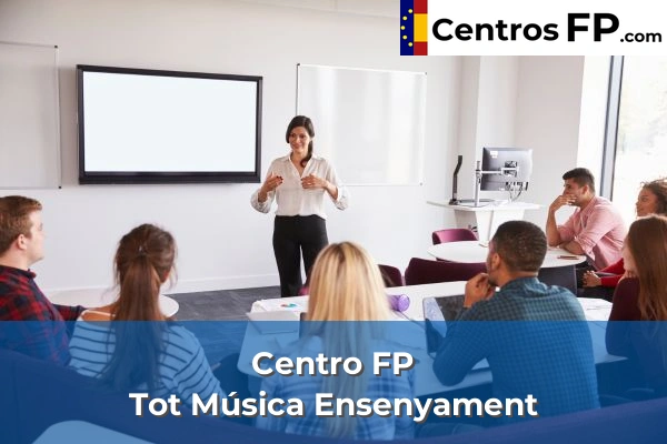 Centro FP Tot Música Ensenyament