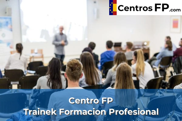 Centro FP Trainek Formacion Profesional