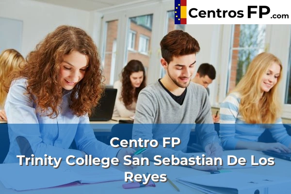 Centro FP Trinity College San Sebastian De Los Reyes