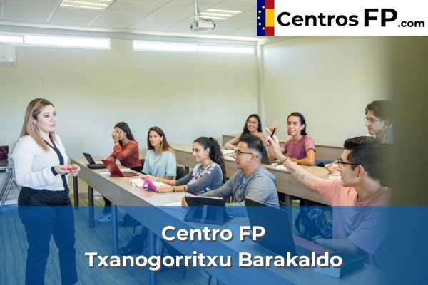Centro FP Txanogorritxu Barakaldo