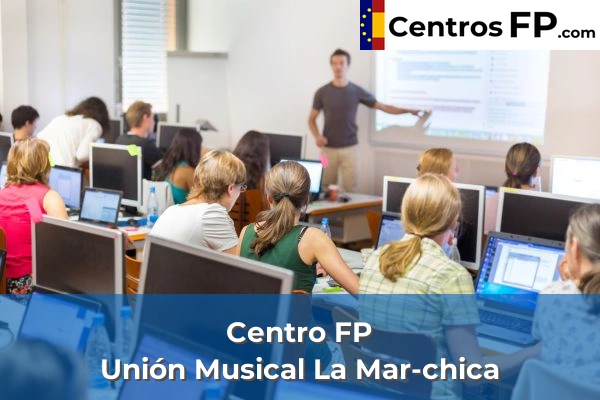 Centro FP Unión Musical La Mar-chica