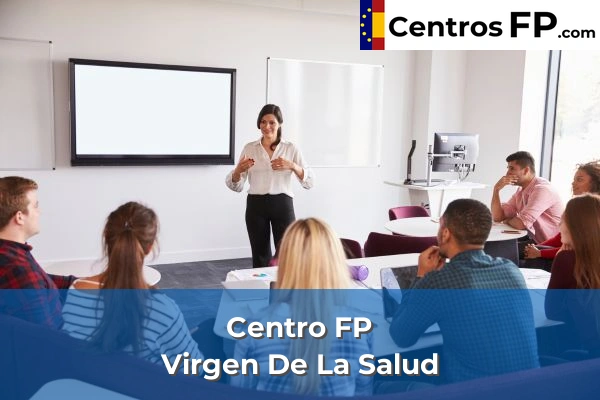 Centro FP Virgen De La Salud