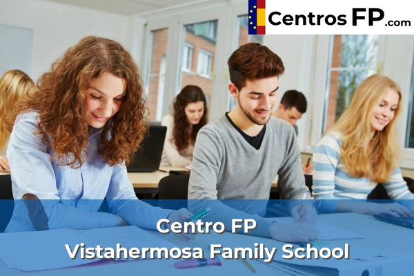 Centro FP Vistahermosa Family School