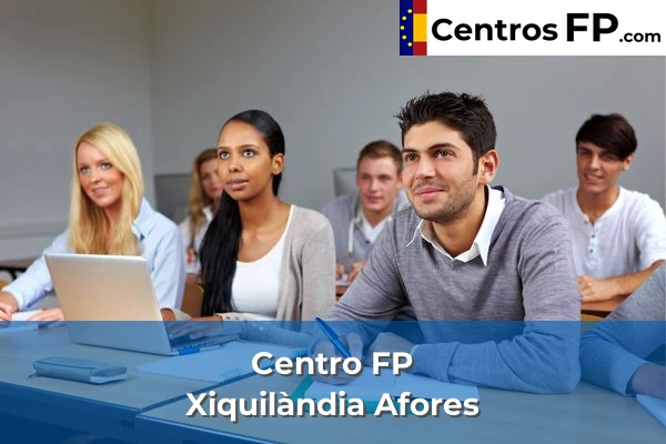 Centro FP Xiquilàndia Afores