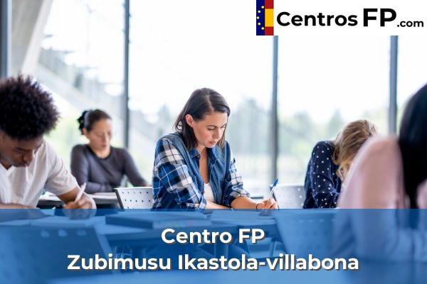 Centro FP Zubimusu Ikastola-villabona