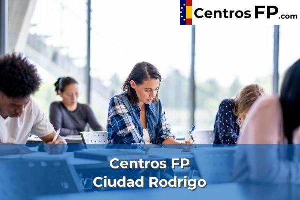Centros FP en Ciudad Rodrigo