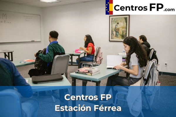 Centros FP en Estación Férrea