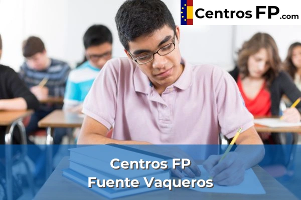 Centros FP en Fuente Vaqueros