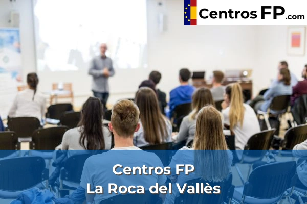 Centros FP en La Roca del Vallès
