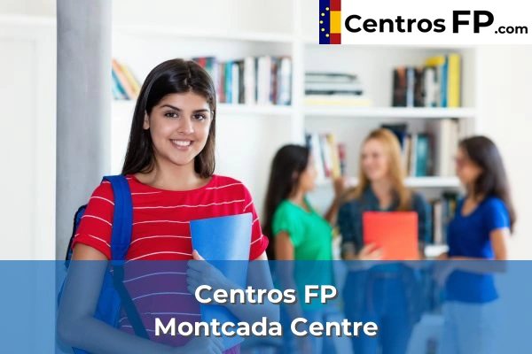 Centros FP en Montcada Centre