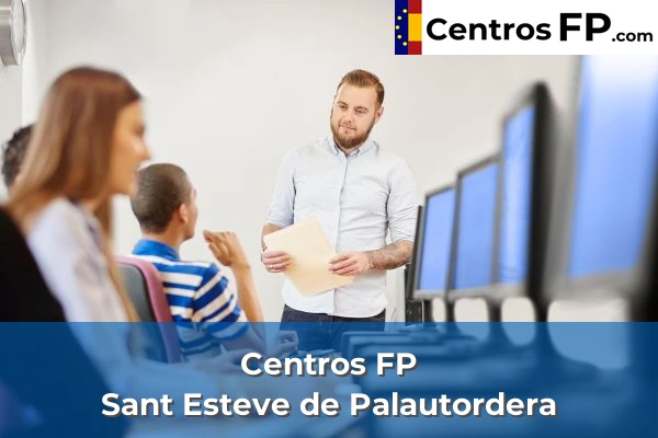 Centros FP en Sant Esteve de Palautordera