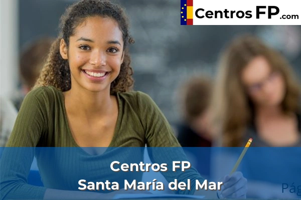 Centros FP en Santa María del Mar