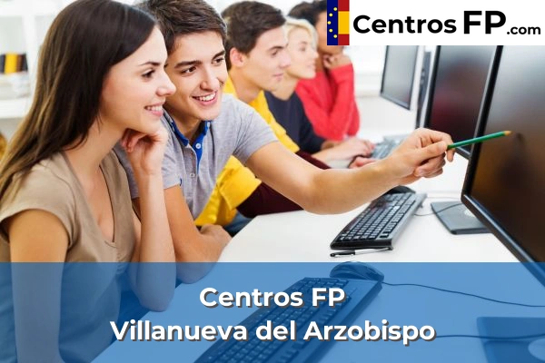 Centros FP en Villanueva del Arzobispo