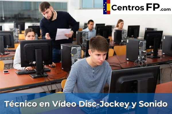 Técnico en Vídeo Disc-Jockey y Sonido